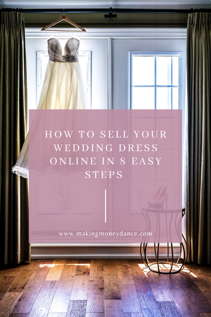 How to Sell Your Wedding Dress Online in 8 easy steps